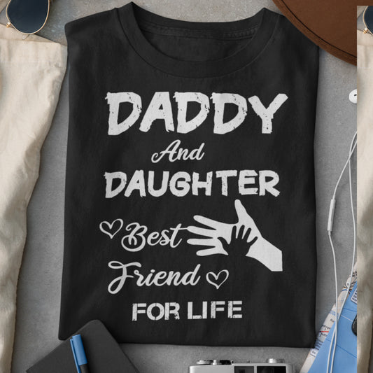 Daddy and Daughter: Best Friends for Life