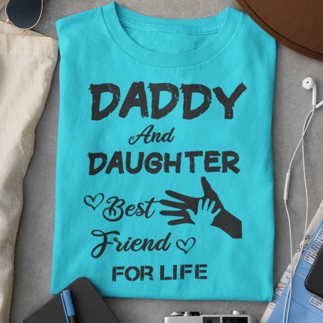Daddy and Daughter: Best Friends for Life