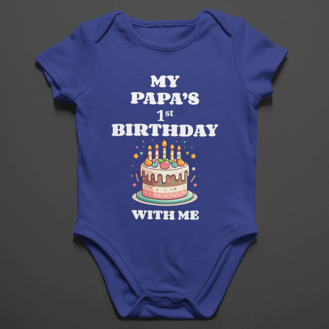 "My Papa’s 1st Birthday with Me" Kids Romper